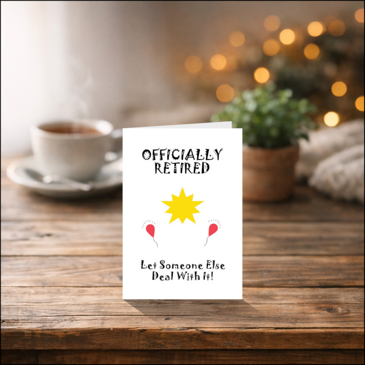 Personalised Retirement Card - 'Let Someone Else deal With It!'