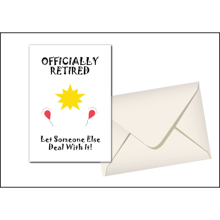 Personalised Retirement Card - 'Let Someone Else deal With It!'