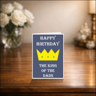 King of the Dads Personalised Birthday Card