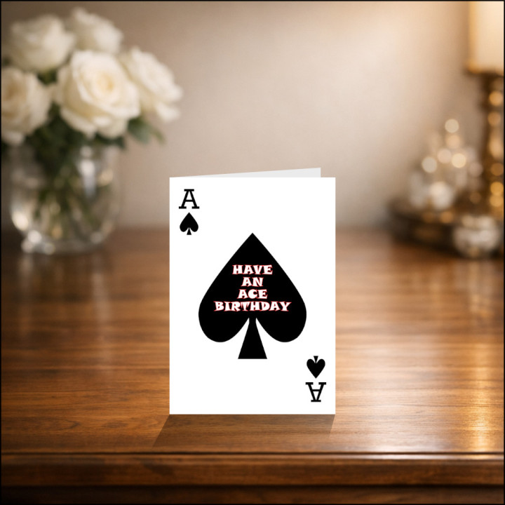 Personalised 'Have an Ace Birthday' Greeting Card