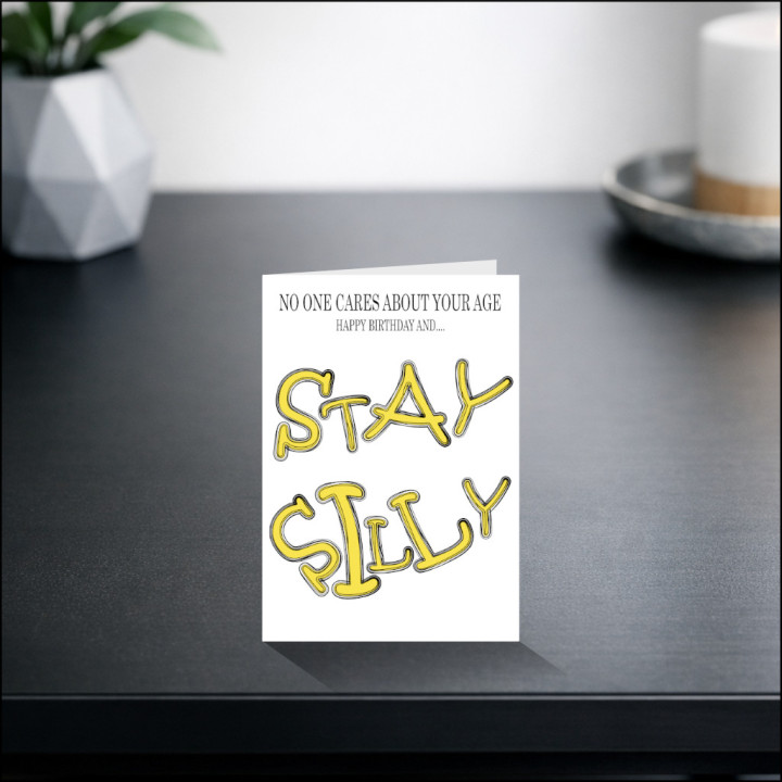 Personalised Birthday Card | Funny 'Stay Silly' Design